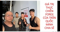GIÁ TRỊ THỰC CHIẾN FOREX CỦA TRẦN QUỐC MINH CHIA SẺ