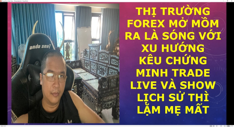 THỊ TRƯỜNG FOREX MỞ MỒM RA LÀ SÓNG VỚI XU HƯỚNG KÊU CHỨNG MINH TRADE LIVE VÀ SHOW LỊCH SỬ THÌ LẶM MẸ MẤT