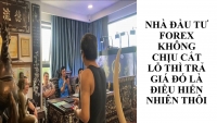 NHÀ ĐẦU TƯ FOREX KHÔNG CHỊU CẮT LỖ THÌ TRẢ GIÁ ĐÓ LÀ ĐIỀU HIỂN NHIÊN THÔI