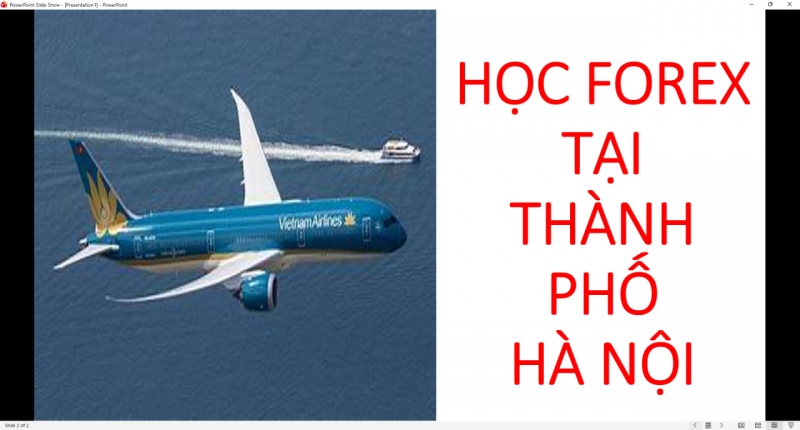 HỌC FOREX TẠI TH&Agrave;NH PHỐ H&Agrave; NỘI