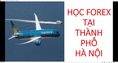 HỌC FOREX TẠI TH&Agrave;NH PHỐ H&Agrave; NỘI