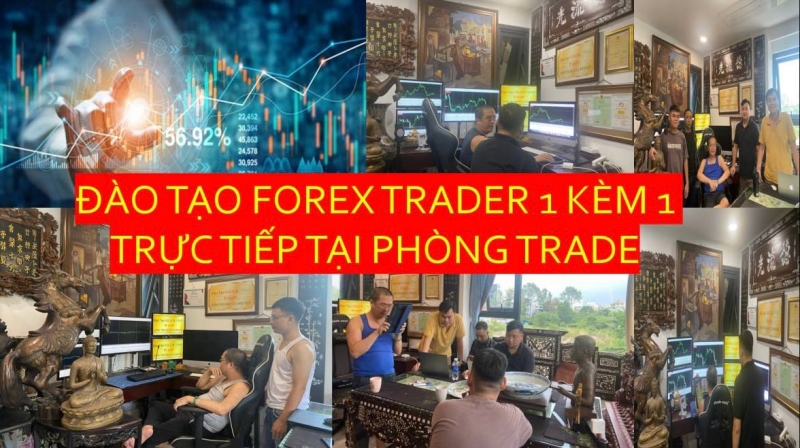 ĐÀO TẠO FOREX TRADER 1 KÈM 1 TRỰC TIẾP TẠI PHÒNG TRADE