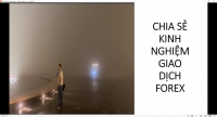 CHIA SẺ KINH NGHIỆM GIAO DỊCH FOREX