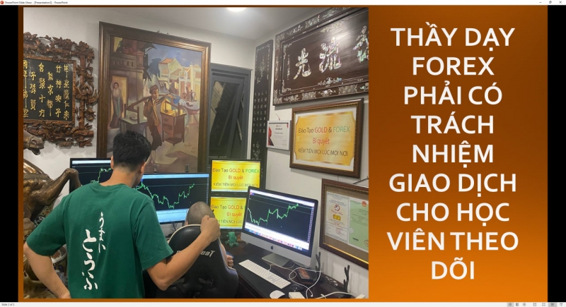 THỰC CHIẾN FOREX THẦY DẠY PHẢI CÓ TRÁCH NHIỆM CHỨNG MINH CHO HỌC VIÊN KIỂM CHỨNG