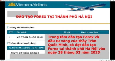 ĐÀO TẠO FOREX TẠI THÀNH PHỐ HÀ NỘI 28/02/2025