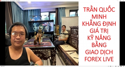 KỸ NĂNG GIAO DỊCH FOREX LỢI NHUẬN CỦA THẦY TRẦN QUỐC MINH
