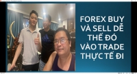 FOREX BUY VÀ SELL THÔI MÀ