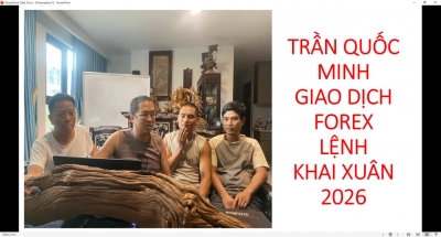 CHIA SẺ TRẦN QUỐC MINH GIAO DỊCH FOREX LỆNH KHAI XU&Acirc;N 2026