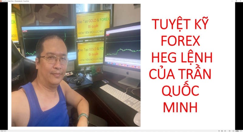 TUYỆT KỸ FOREX GIÁ TRỊ KHẲNG ĐỊNH TÊN TUỔI TRẦN QUỐC MINH