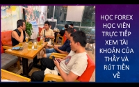 HỌC FOREX HỌC VI&Ecirc;N TRỰC TIẾP XEM T&Agrave;I KHOẢN CỦA THẦY V&Agrave; R&Uacute;T TIỀN VỀ