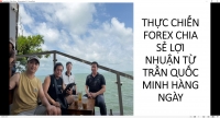 THỰC CHIẾN FOREX CHIA SẺ LỢI NHUẬN TỪ TRẦN QUỐC MINH H&Agrave;NG NG&Agrave;Y