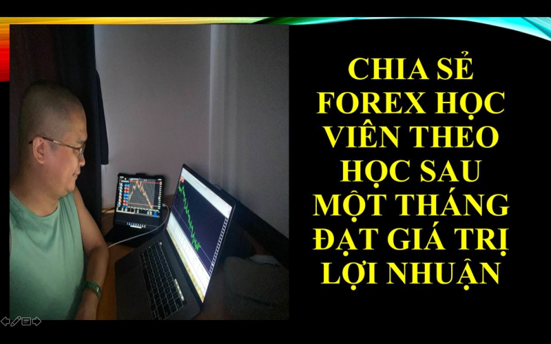 HỌC VIÊN THEO HỌC FOREX VỚI THẦY TRẦN QUỐC MINH