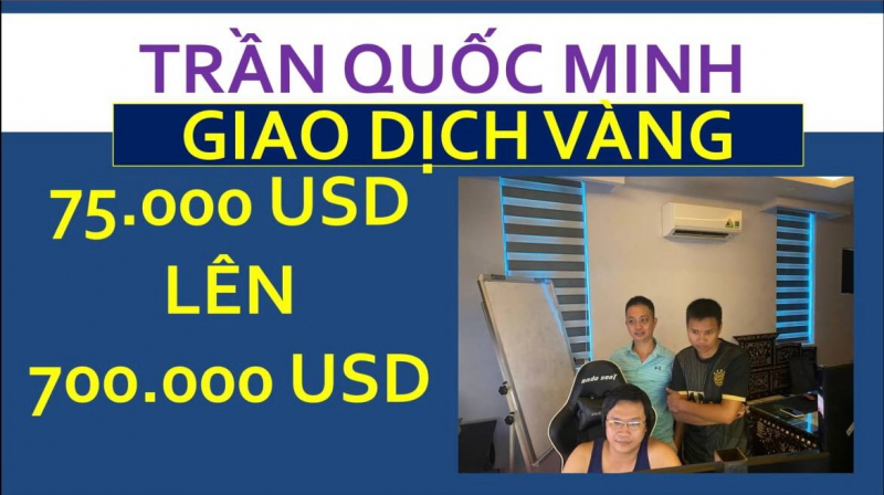 HƯỚNG DẪN GIAO DỊCH VÀNG TÀI KHOẢN 75000 USD ĂN 700000 USD