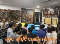 ĐỂ GIAO DỊCH FOREX ĐƯỢC PHẢI RÈN RŨA VÀ TRỰC TIẾP XEM RÕ GIÁ TRỊ THẦY DẠY FOREX DẪN CHỨNG GIAO DỊCH LIVE THỰC TẾ