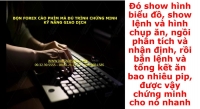 BỌN FOREX CÀO PHÍM MÀ ĐỦ TRÌNH CHỨNG MINH KỸ NĂNG GIAO DỊCH