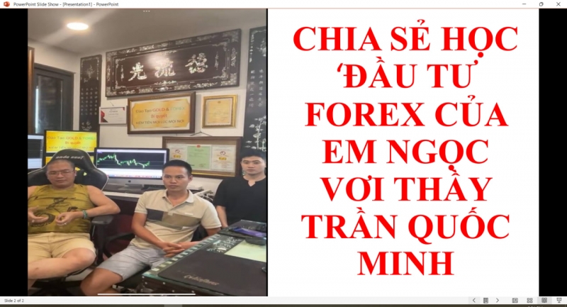CHIA SẺ HỌC ĐẦU TƯ FOREX CỦA EM NGỌC VƠI THẦY TRẦN QUỐC MINH