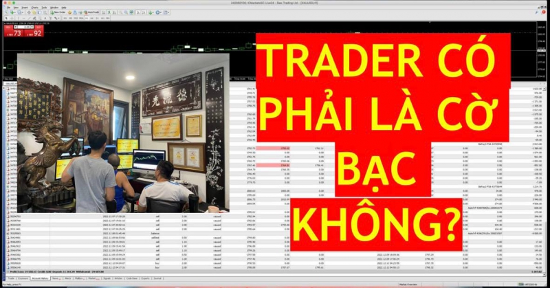 TRADER CÓ PHẢI LÀ CỜ BẠC KHÔNG