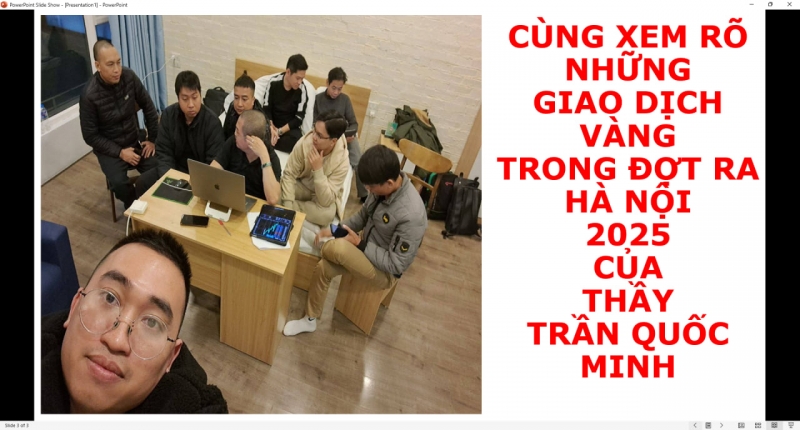 CÙNG XEM RÕ NHỮNG GIAO DỊCH VÀNG TRONG ĐỢT RA HÀ NỘI 2025 CỦA THẦY TRẦN QUỐC MINH