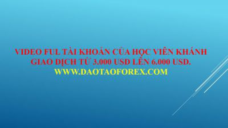 Tại sao học viên của trung tâm đào tạo Forex và đầu tư vàng lại giám chứng minh
