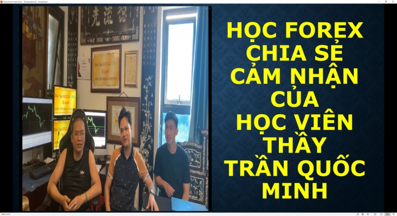 HỌC FOREX CHIA SẺ CẢM NHẬN CỦA HỌC VIÊN THẦY TRẦN QUỐC MINH