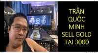 KỸ NĂNG GIAO DỊCH VÀNG BẮT ĐỈNH 3000 CỦA THẦY TRẦN QUỐC MINH