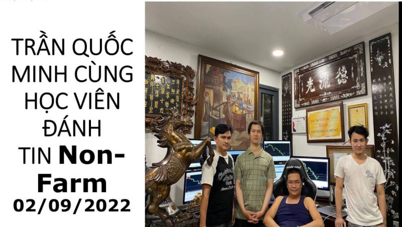 TRẦN QUỐC MINH THỰC CHIẾN FOREX ĐÁNH TIN Non-Farm 02/09/2022