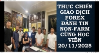 HỌC THỰC CHIẾN FOREX ĐÁNH TIN Non-Farm CÙNG HỌC VIÊN 20/11/2025