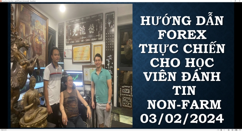 THỰC CHIẾN FOREX CHO HỌC VIÊN ĐÁNH TIN Non-Farm 03/02/2024