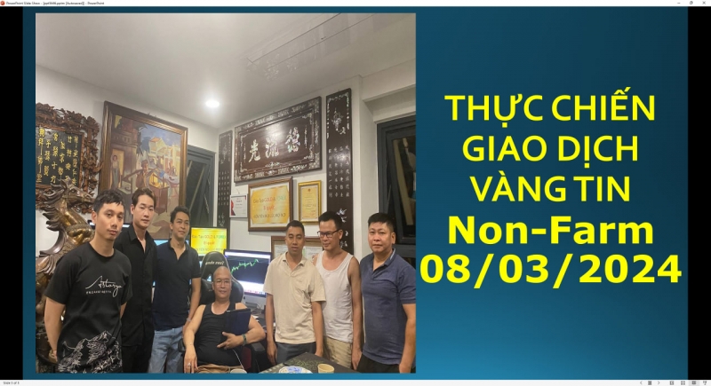 THỰC CHIẾN GIAO DỊCH VÀNG TIN Non-Farm CÙNG HỌC VIÊN 08/03/2024