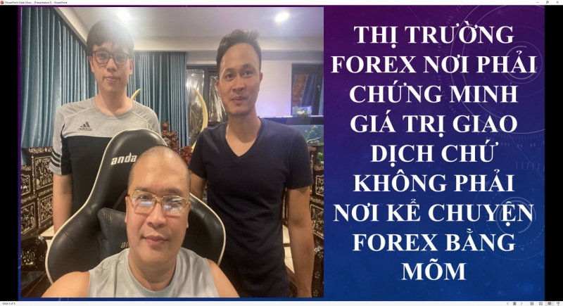 CHỨNG MINH GIÁ TRỊ GIAO DỊCH CHỨ KHÔNG PHẢI NƠI KỂ CHUYỆN FOREX BẰNG MÕM