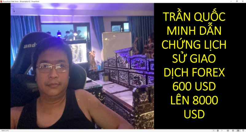 GIAO DỊCH FOREX THÀNH CÔNG ĐƯỢC DẪN CHỨNG BẰNG LỊCH SƯ CỦA TRẦN QUỐC MINH