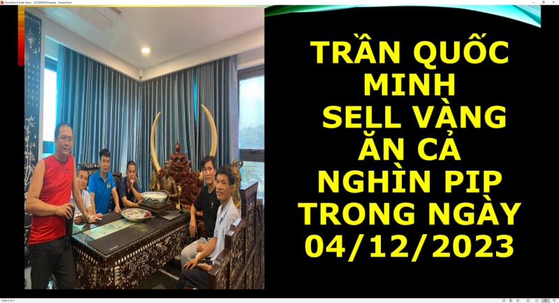 TRẦN QUỐC MINH SELL VÀNG ĂN CẢ NGHÌN PIP TRONG NGÀY 04/12/2023