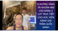 KỸ NĂNG GIAO DỊCH SCALPING FOREX TRẦN QUỐC MINH CHỨNG THỰC TIỄN
