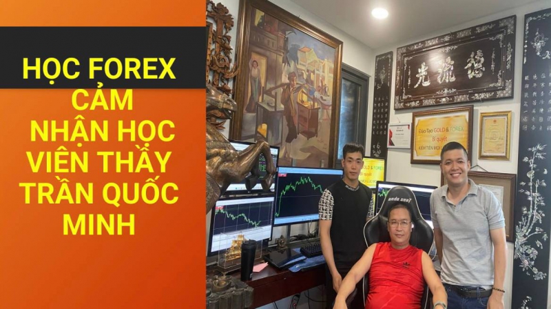 HỌC GIAO DỊCH NGOẠI HỐI CẢM NHẬN HỌC VIÊN