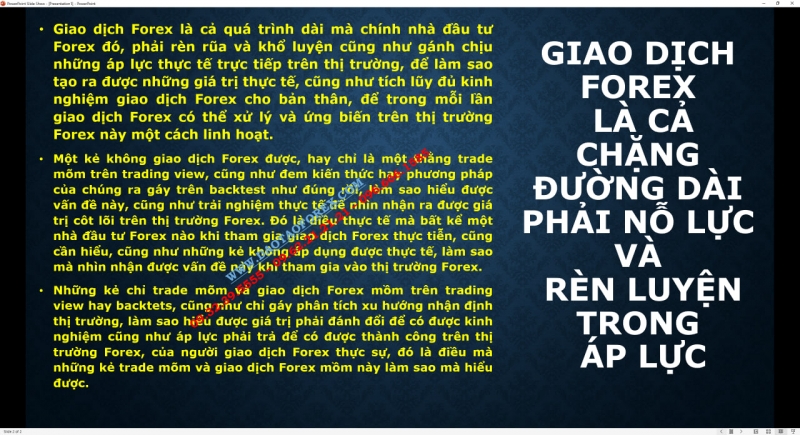 GIAO DỊCH FOREX LÀ CẢ CHẶNG ĐƯỜNG DÀI PHẢI NỖ LỰC VÀ RÈN LUYỆN TRONG ÁP LỰC
