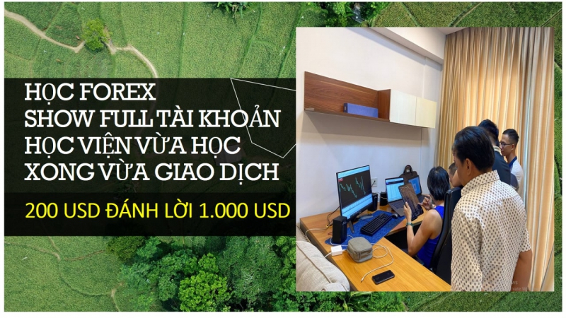 TRUNG TÂM ĐÀO TẠO FOREX HỌC VIÊN CHỨNG MINH THÀNH CÔNG
