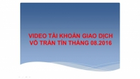 GIAO DỊCH FOREX CỦA VÕ TRẦN TÍN THÁNG 08.2016