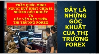 ĐÂY LÀ NHỮNG GÓC KHUẤT CỦA THỊ TRƯỜNG FOREX