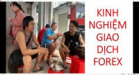 KINH NGHIỆM GIAO DỊCH FOREX THỰC CHIẾN
