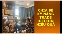 CHIA SẺ KỸ NĂNG TRADE BITCOIN HIỆU QUẢ