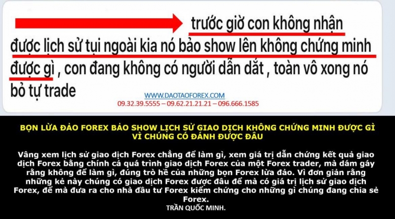 BỌN LỪA ĐẢO FOREX BẢO SHOW LỊCH SỬ GIAO DỊCH KHÔNG CHỨNG MINH ĐƯỢC GÌ VÌ CHÚNG CÓ ĐÁNH ĐƯỢC ĐÂU