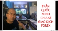 TRẦN QUỐC MINH CHIA SẺ GIAO DỊCH FOREX
