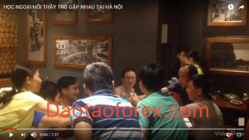 Học ngoại hối tài thành phố Hà Nội, thầy trò của trung tâm đào tạo giao dịch ngoại hối