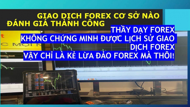 GIAO DỊCH FOREX CƠ SỞ NÀO ĐÁNH GIÁ THÀNH CÔNG