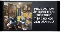 FOREX PRICE ACTION ÁP DỤNG THỰC TIỄN TRỰC TIẾP CHO HỌC VIÊN ĐÁNH GIÁ
