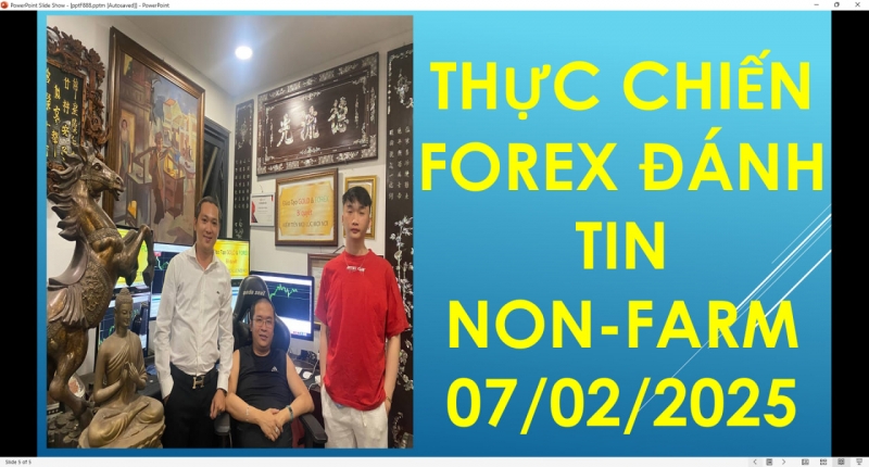 CÙNG HỌC VIÊN THỰC CHIẾN FOREX ĐÁNH TIN Non-Farm 07/02/2025