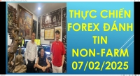 CÙNG HỌC VIÊN THỰC CHIẾN FOREX ĐÁNH TIN Non-Farm 07/02/2025