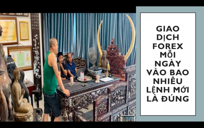GIAO DỊCH FOREX MỖI NGÀY VÀO BAO NHIÊU LỆNH MỚI LÀ ĐÚNG