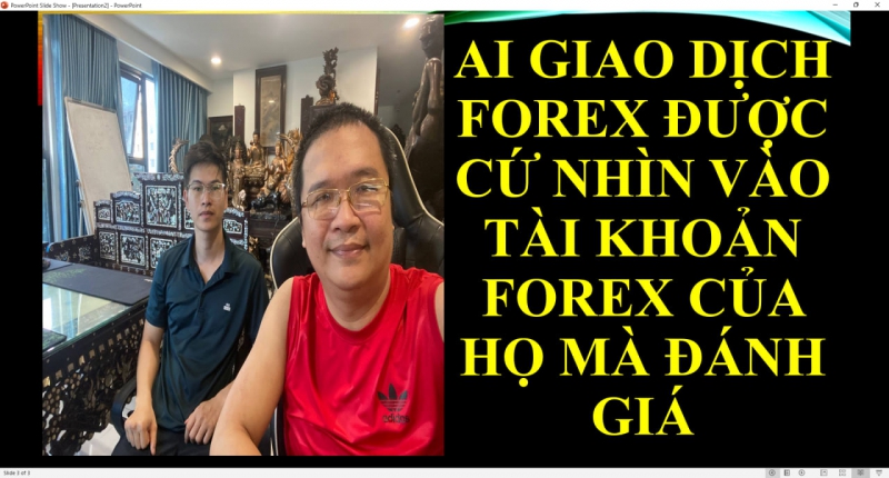 KHÔNG TIN NHÀ ĐẦU TƯ FOREX CỨ HỎI XEM LỊCH SỬ GIAO DỊCH FOREX CỦA THẦY LÀ Y RẰNG THẦY ĐÓ NÉ NGAY