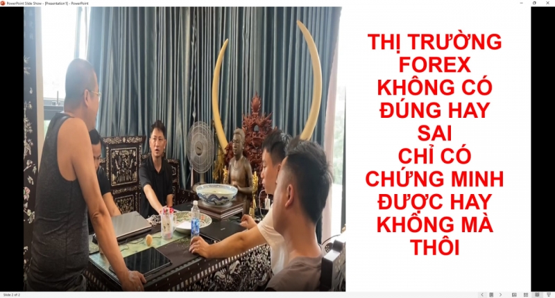 THỊ TRƯỜNG FOREX KHÔNG CÓ ĐÚNG HAY SAI CHỈ CÓ CHỨNG MINH ĐƯỢC HAY KHÔNG MÀ THÔI